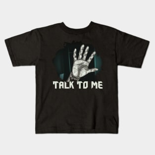 talk to me Kids T-Shirt